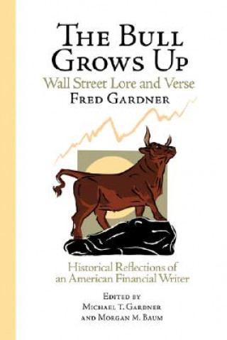 Knjiga Bull Grows Up Press Kingman Press
