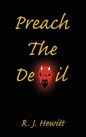 Knjiga Preach the Devil R J Hewitt