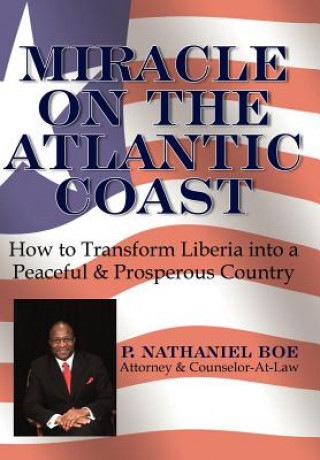 Kniha Miracle on the Atlantic Coast P Nathaniel Boe