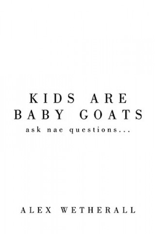 Carte Kids are Baby Goats Alex Wetherall