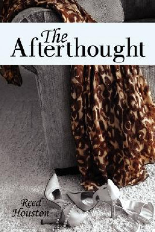 Kniha Afterthought Reed Houston