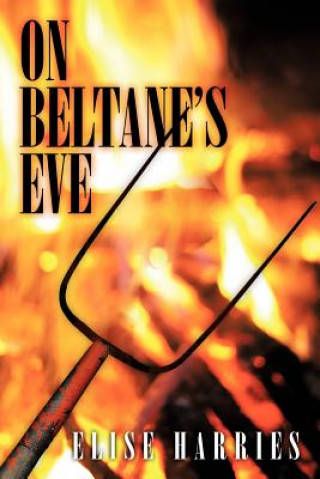 Kniha On Beltane's Eve Elise Harries