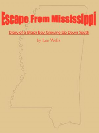 Libro Escape From Mississippi Lee Wells