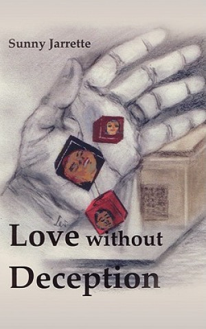 Βιβλίο Love Without Deception Sunny Jarrette