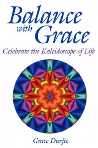 Książka Balance with Grace Grace Durfee