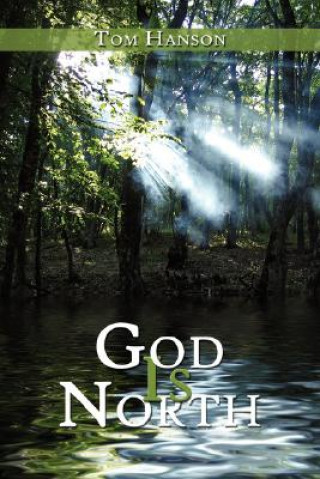 Livre God Is North Tom Hanson