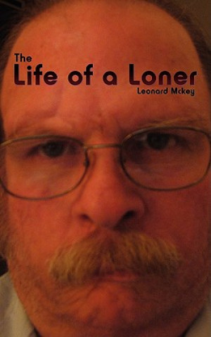 Carte Life of a Loner Leonard McKey