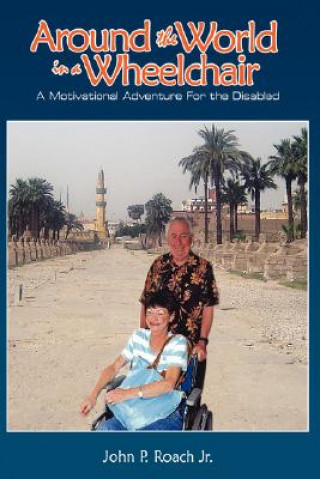 Libro Around the World In A Wheel Chair John P Roach Jr