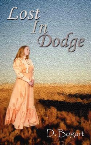 Knjiga Lost In Dodge D Bogart