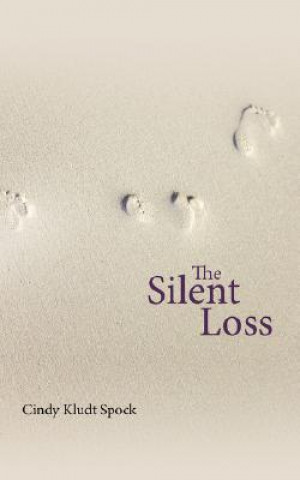 Книга Silent Loss Cindy Kludt Spock