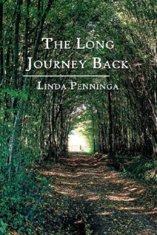 Könyv Long Journey Back Linda Penninga