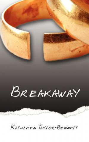 Book Breakaway Kathleen Taylor-Bennett