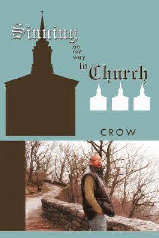 Книга Sinning on My Way to Church Crow