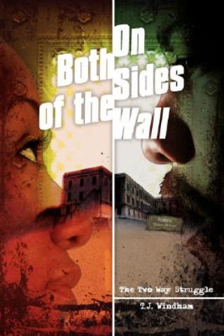 Książka On Both Sides of the Wall T J Windham