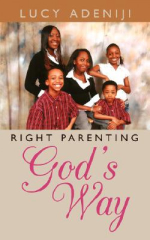 Kniha Right Parenting Lucy Adeniji