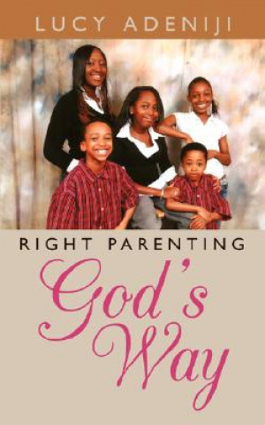 Βιβλίο Right Parenting Lucy Adeniji