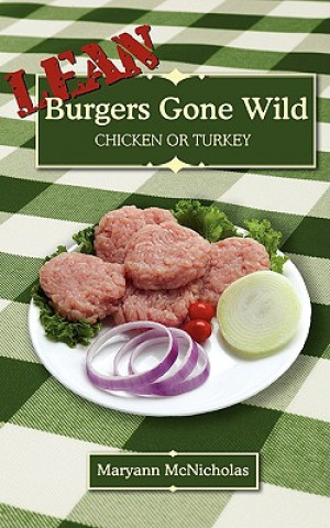 Książka LEAN Burgers Gone Wild Maryann McNicholas