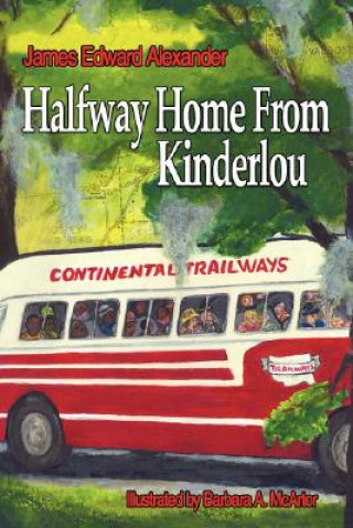 Kniha Half Way Home from Kinderlou James Edward Alexander