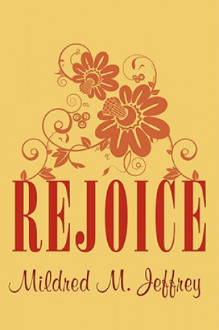 Kniha Rejoice Mildred M Jeffrey