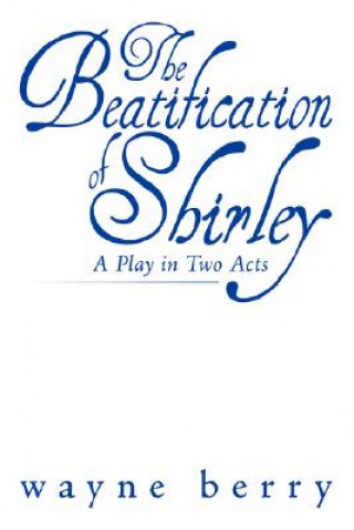 Kniha Beatification of Shirley Wayne Berry