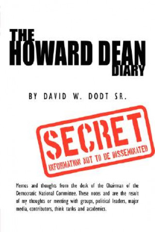 Knjiga Howard Dean Diary David W Dodt Sr