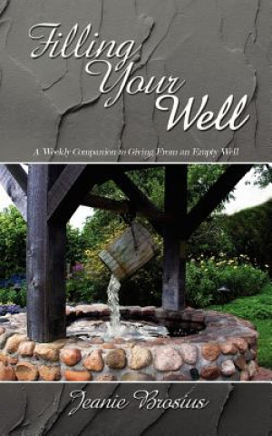 Book Filling Your Well Jeanie Brosius