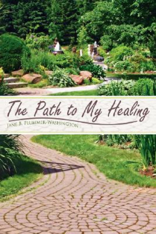 Carte Path To My Healing Jane B Plummer-Washington