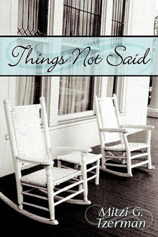 Βιβλίο Things Not Said Mitzi G Tzerman