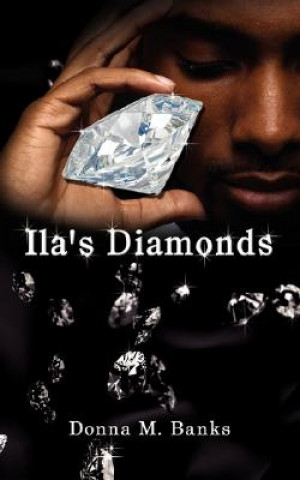 Книга Ila's Diamonds Donna M Banks