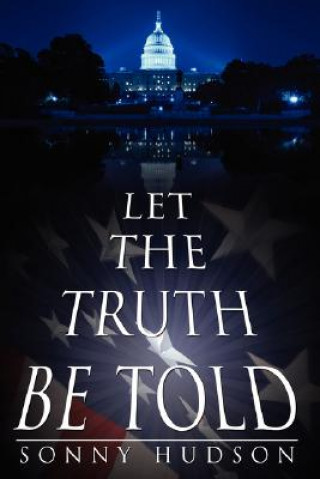 Libro Let The Truth Be Told Sonny Hudson