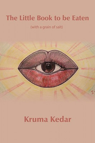 Carte Little Book to be Eaten (with a Grain of Salt) Kruma Kedar