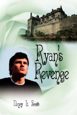 Kniha Ryan's Revenge Nancy L Scott