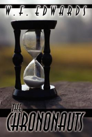 Book Chrononauts W F Edwards