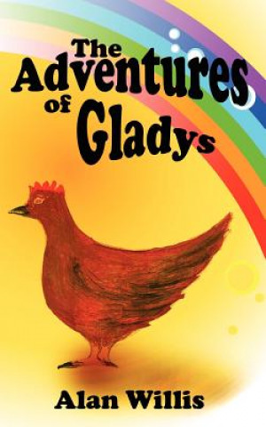 Kniha Adventures of Gladys Willis Alan Willis