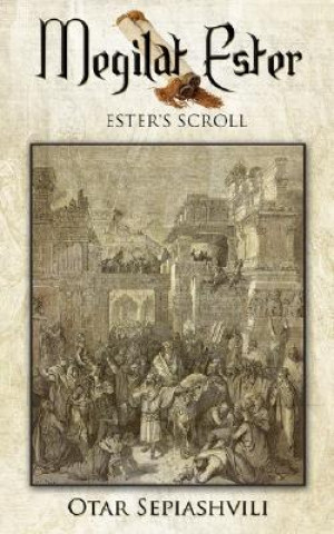 Kniha Megilat Ester Otar Sepiashvili