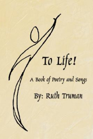 Kniha To Life! Ruth Truman