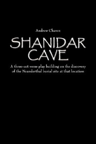 Książka Shanidar Cave Andrew Chavez