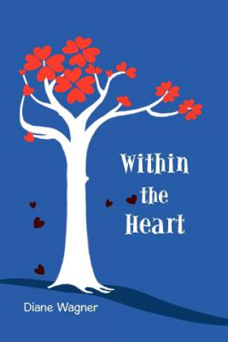 Book Within the Heart Diane Wagner