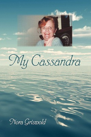 Könyv My Cassandra Nora Griswold