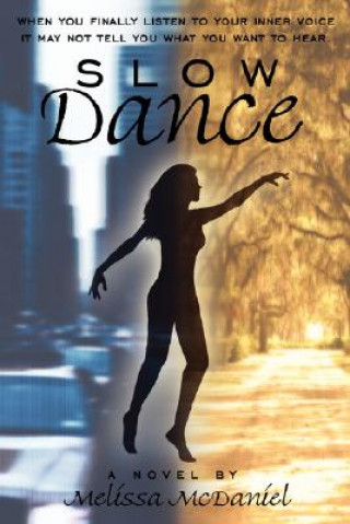 Libro Slow Dance Melissa McDaniel