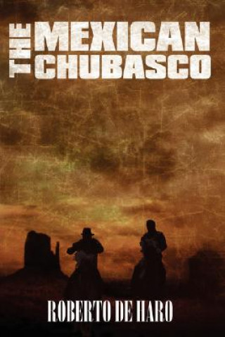 Kniha Mexican Chubasco Roberto De Haro