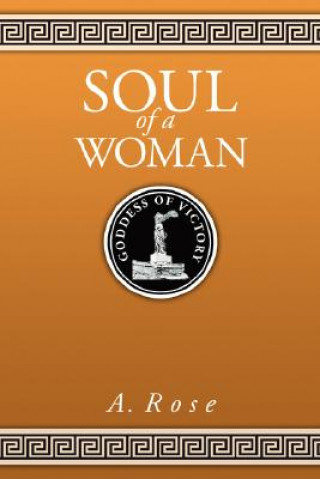 Kniha Soul of a Woman A Rose