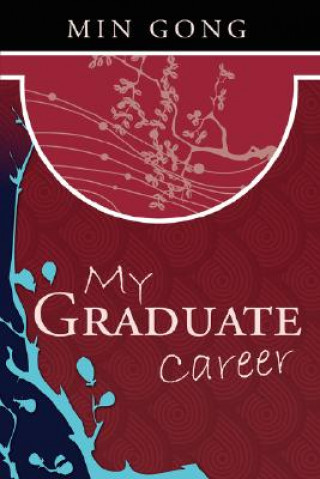 Könyv My Graduate Career Min Gong