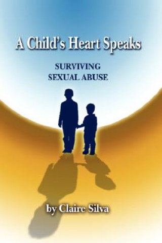 Книга Child's Heart Speaks Claire Silva