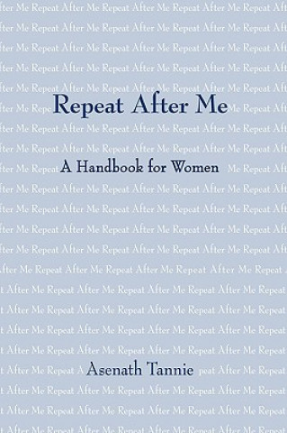 Книга Repeat After Me Asenath Tannie