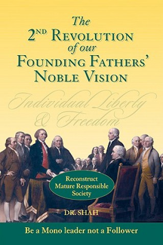 Buch 2nd Revolution of Our Founding Fathers' Noble Vision Dr Shah