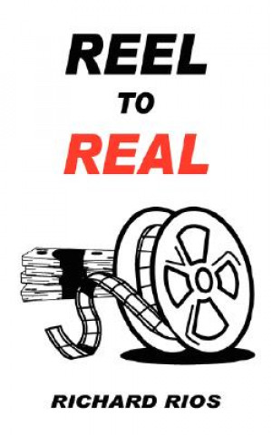 Libro Reel to Real Richard Rios