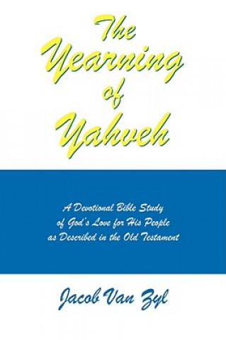 Livre Yearning of Yahveh Jacob Van Zyl