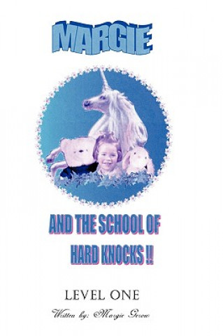 Kniha Margie and the School of Hard Knocks Margie Gerow
