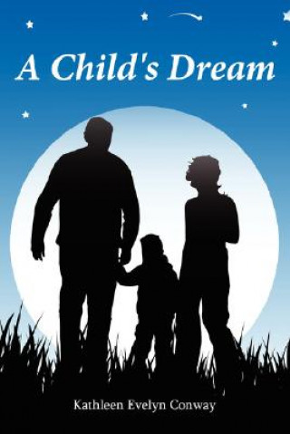 Книга Child's Dream Kathleen Evelyn Conway